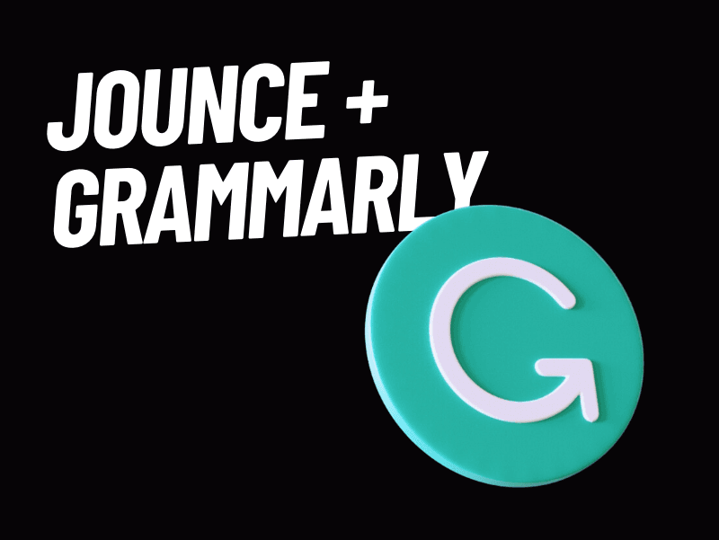 Jounce and Grammarly: A Synergy for Superior Writing